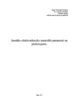 Research Papers 'Jaunāko elektrotehnisko materiālu parametri un pielietojums', 1.