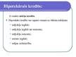 Presentations 'Hipotekārā kredīta iegūšanas iespējas Latvijā', 5.