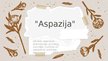 Presentations 'Aspazija', 1.