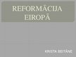 Presentations 'Reformācija Eiropā', 1.