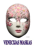 Summaries, Notes 'Venēcijas maskas', 1.