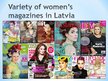 Presentations 'Characterization of Women’s Magazines in Latvia', 3.
