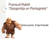 Presentations 'Fransuā Rablē "Gargantija un Pantagriels"', 1.