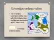Presentations 'Livonija', 12.