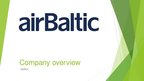 Presentations 'Airbaltic Company Overview', 6.