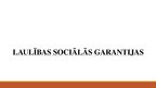 Presentations 'Laulības sociālās garantijas', 1.