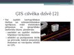 Presentations 'ĢIS un pilsētu komunikācijas', 5.