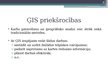 Presentations 'ĢIS un pilsētu komunikācijas', 6.