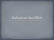 Presentations 'Kašmiras konflikts', 1.