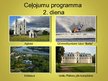 Presentations 'Ceļojuma programma. Trīs dienu ceļojums pa Latgali vasaras saulgriežos', 7.