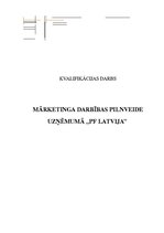 Term Papers 'Mārketinga darbības pilnveide uzņēmumā "PF Latvija"', 1.