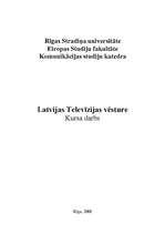 Research Papers 'Latvijas Televīzijas vēsture', 1.