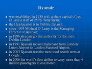 Presentations 'Ryanair Cost Leadership Position and Bussiness Strategy', 2.