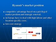 Presentations 'Ryanair Cost Leadership Position and Bussiness Strategy', 4.