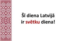 Presentations 'Latvijas ceļš uz neatkarību', 3.