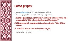Presentations 'Latvijas ceļš uz neatkarību', 7.