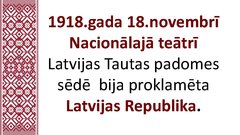 Presentations 'Latvijas ceļš uz neatkarību', 20.