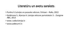 Presentations 'Latvijas ceļš uz neatkarību', 24.