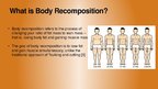 Presentations 'The Mystery of Body Recomposition', 3.