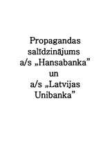 Research Papers 'Propagandas salīdzinājums AS "Hansabanka" un "SEB Unibanka"', 1.