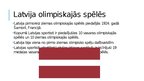 Presentations 'Latvijas sportistu piedalīšanās un sasniegumi ziemas Olimpiskajās spēlēs', 2.