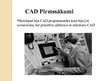 Presentations 'CAD vēsture un attīstības tendences', 3.