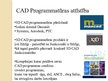 Presentations 'CAD vēsture un attīstības tendences', 6.