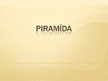 Presentations 'Piramīda', 1.