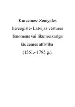 Research Papers 'Kurzemes- Zemgales hercogiste - Latvijas vēstures fenomens vai likumsakarīga šīs', 1.