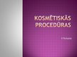 Presentations 'Kosmētiskās procedūras', 1.