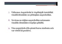 Research Papers 'Latvijas reģionālo augstskolu vizuālās identitātes elementu saistība ar studentu', 69.
