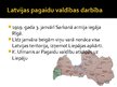 Presentations '1918.gada Latvijas Pagaidu valdības darbības raksturojums', 6.