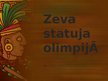 Presentations 'Zeva statuja Olimpijā', 1.