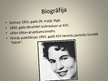 Presentations 'Grupējums "Elles ķēķis". Baiba Bičole', 4.