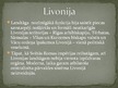 Presentations 'Livonija', 7.