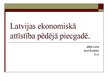 Presentations 'Latvijas ekonomiskā attīstība pēdējā piecgadē', 1.
