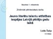 Research Papers 'Jauno literātu talantu attīstības iespējas Latvijā pēdējos gados', 43.