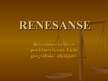 Presentations 'Renesanses kultūras priekšnoteikumi. Lielie ģeogrāfiskie atklājumi', 1.