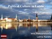 Presentations 'Political Culture in Latvia', 1.
