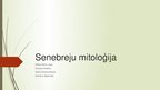 Presentations 'Senebreju mitoloģija', 1.
