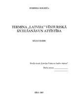 Summaries, Notes 'Termina „Latvija” vēsturiskā izcelšanās un attīstība', 1.