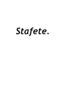 Summaries, Notes 'Stafete', 1.