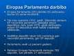 Presentations 'Eiropas Parlaments', 2.