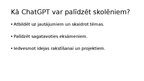 Presentations 'Kas ir ChatGPT?', 6.