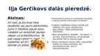 Presentations 'Iļja Gerčikovs. "Liepājas cukurs", "Dzintars"', 6.