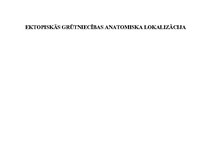 Summaries, Notes 'Ektopiskas grūtniecības anatomiska lokalizācija', 1.