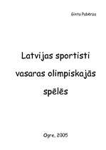 Research Papers 'Latvijas sportisti vasaras olimpiskajās spēlēs', 1.