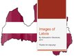 Presentations 'Images of Latvia', 1.