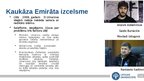 Presentations 'Kaukāza emirāts:no izveides līdz transformācijai', 14.