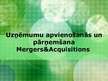 Presentations 'Uzņēmumu apvienošanās un pārņemšana - Mergers&Acquisitions', 1.